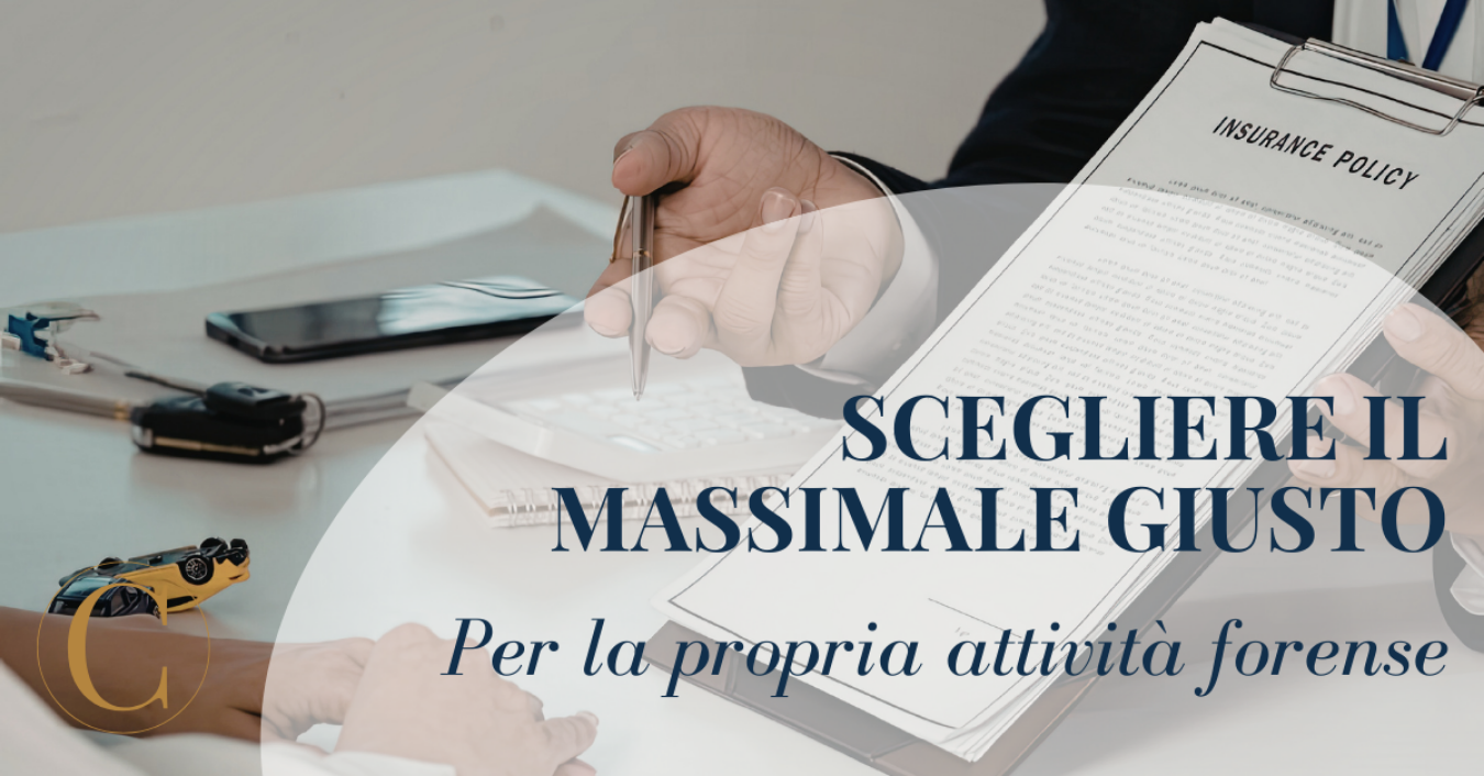 Scegliere il massimale giusto per la propria attività forense